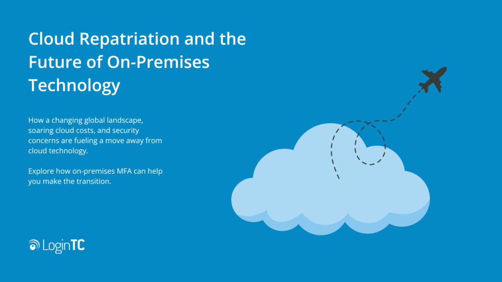 cloud repatriation and on premises mfa